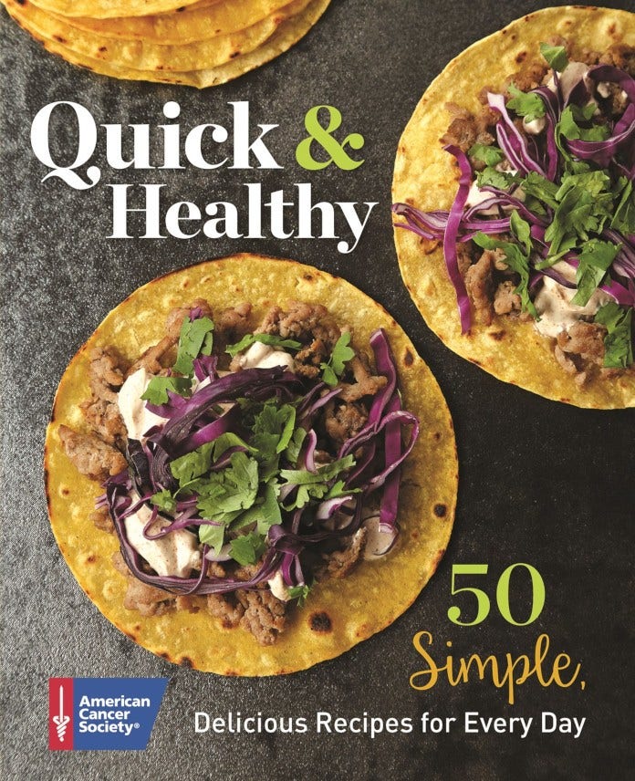 cover of the ACS cookbook, "Quick and Healthy: 50 Simple Delicious Recipes for Every Day"